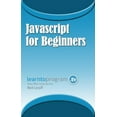 thumbnail image 1 of Pre-Owned Javascript for Beginners (Paperback) 0988842955 9780988842953, 1 of 1