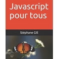 thumbnail image 1 of Javascript pour tous, (Paperback), 1 of 1
