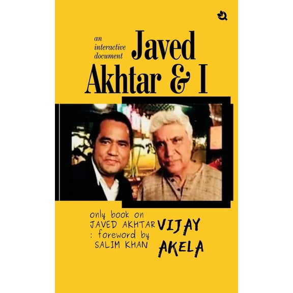 Javed Akhtar & I: An Interactive Document (Colored Edition), (Paperback)
