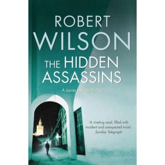 Javier Falcon Novels The Hidden Assassins, (Paperback)