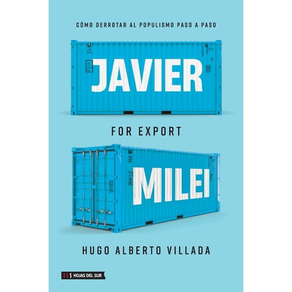 Javier Milei for Export, (Paperback)