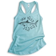 Jaw Need Jesus Tank Top, Ladies Racerback Tank Top, Religious Tank, Yall Need Jesus Tank, Shark Pun Tank, Cancun, Large