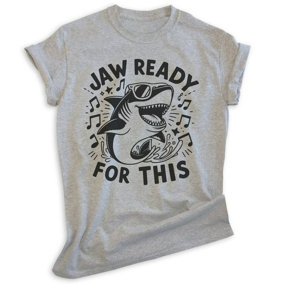 Jaw Ready For This Shark T-shirt, Unisex Women's Men's Shark Pun Great White Week Summer Saying Beach, Heather Gray, Large