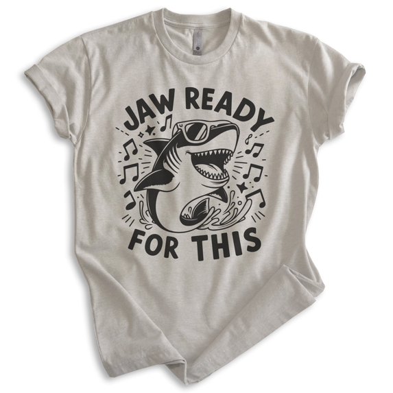 Jaw Ready For This Shark T-shirt, Unisex Women's Men's Shark Pun Great White Week Summer Saying Beach, Light Silk Gray, Medium