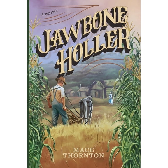 Jawbone Holler, (Paperback)