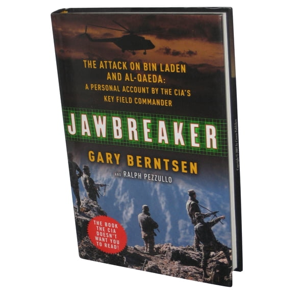 Pre-Owned Jawbreaker: The Attack on Bin Laden and Al Qaeda: A Personal Account by the CIA's Key Field Commander (Hardcover) 0307237400 9780307237408