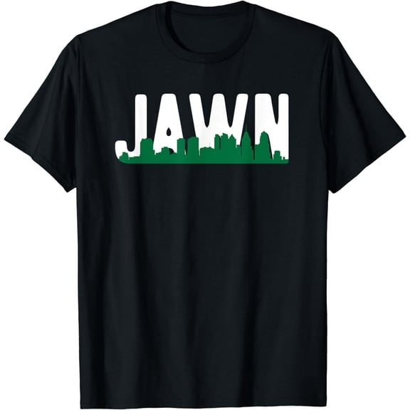Jawn Philadelphia Pride Slang Philly City Skyline Local Love T-Shirt