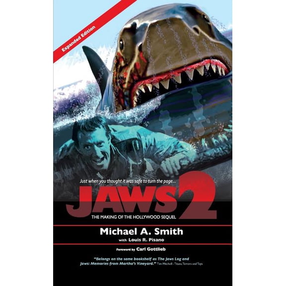 Jaws 2: The Making of the Hollywood Sequel: Updated and Expanded Edition (hardback), (Hardcover)