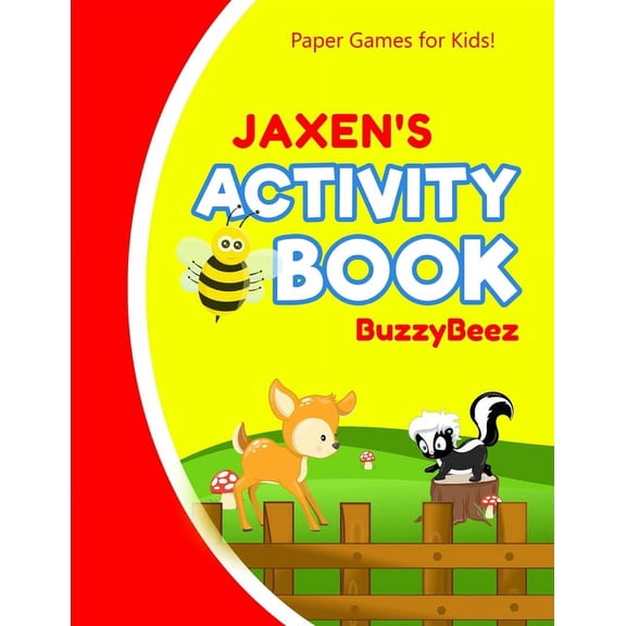 Jaxen's Activity Book : 100 + Pages of Fun Activities - Ready to Play Paper Games + Storybook Pages for Kids Age 3+ - Hangman, Tic Tac Toe, Four in a Row, Sea Battle - Farm Animals - Personalized Name Letter E - Hours of Entertainment for Road Trips (Paperback)