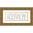 thumbnail image 1 of Jaxn Blvd. 14x7 Gold Ornate Wood Framed with Double Matting Museum Art Print Titled - Come What May and Love It, 1 of 4