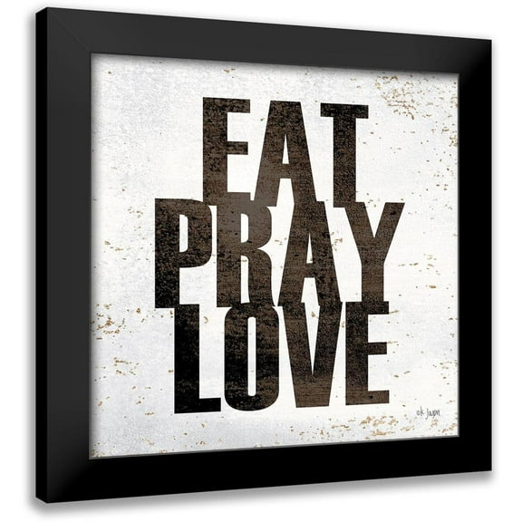 Jaxn Blvd. 15x15 Black Modern Framed Museum Art Print Titled - Eat, Pray, Love