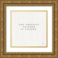 thumbnail image 1 of Jaxn Blvd. 26x26 Gold Ornate Wood Framed with Double Matting Museum Art Print Titled - Greatest Teacher is Failure, 1 of 4