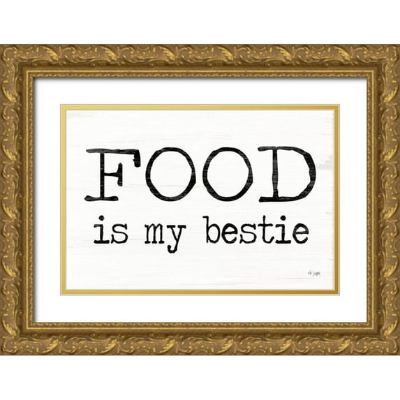 Jaxn Blvd. 32x23 Gold Ornate Wood Framed with Double Matting Museum Art Print Titled - Food is My Bestie