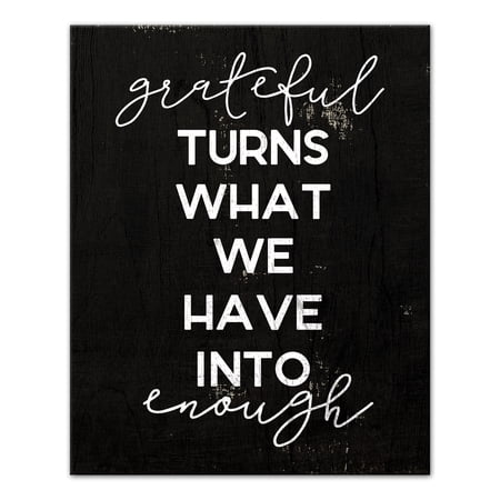 Creative Products Grateful Turns What We Have Into Enough 16x20 Canvas Wall Art