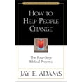 thumbnail image 1 of Jay Adams Library How to Help People Change: The Four-Step Biblical Process, (Paperback), 1 of 2