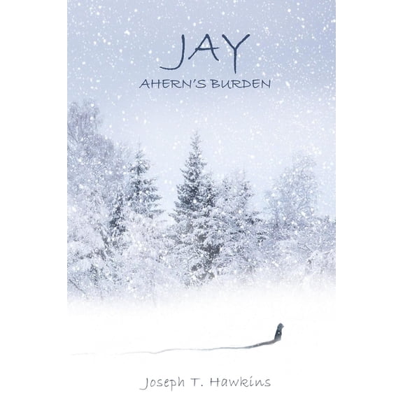 Jay Jay: Ahern's Burden, Book 1, (Paperback)