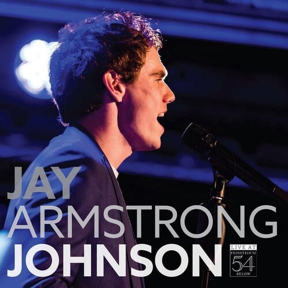 Jay Armstrong Johnson - Jay Armstrong Johnson-Live at Feinstein's/54 Below - Music & Performance - CD
