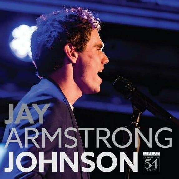 Jay Armstrong Johnson - Jay Armstrong Johnson-Live at Feinstein's/54 Below - Music & Performance - CD