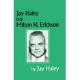 thumbnail image 1 of Jay Haley On Milton H. Erickson, (Hardcover), 1 of 1