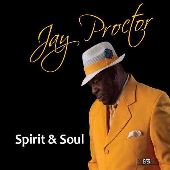 Jay Proctor - Spirit & Soul - Music & Performance - CD