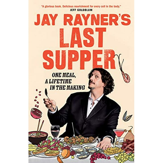 Pre-Owned Jay Rayner's Last Supper (Hardcover) 1783352213 9781783352210