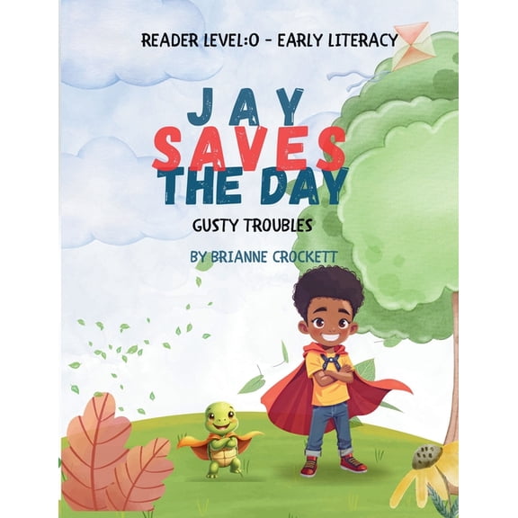 Jay Saves the Day Jay Saves The Day: Gusty Troubles, (Paperback)