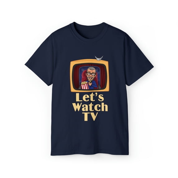 Jay Watch Let's Watch TV - Unisex Ultra Cotton Tee