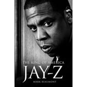 Jay-Z The King of America - Hardback, Hardcover