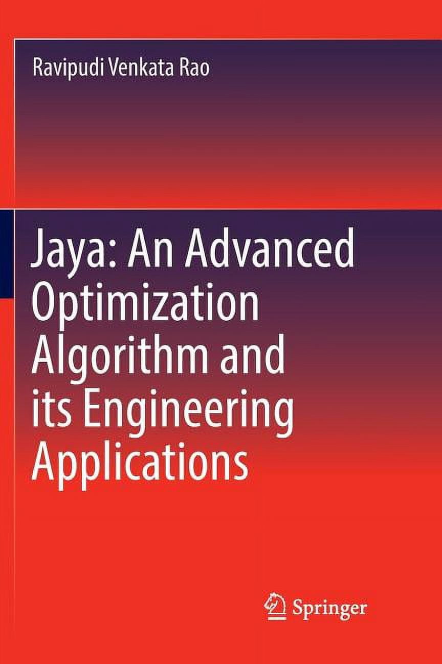 Jaya: An Advanced Optimization Algorithm and Its Engineering ...