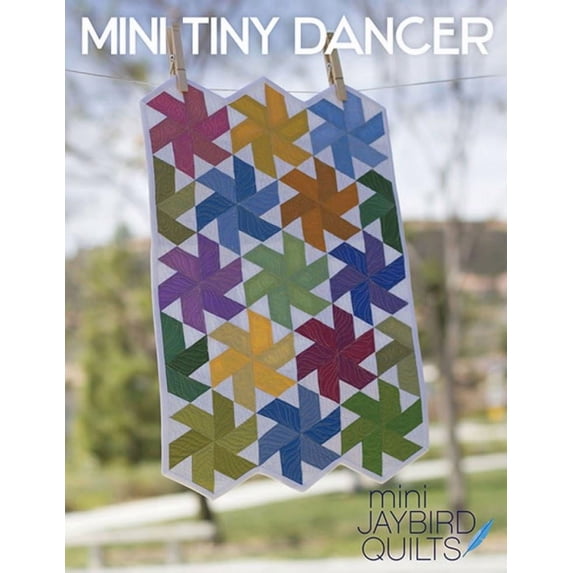 Jaybird Quilting Pattern Tiny Dancer - Quilts
