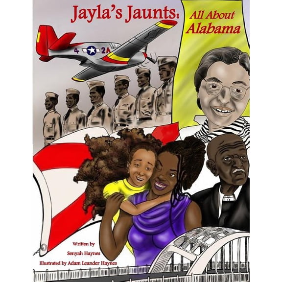 Jayla's Jaunts Jayla's Jaunts: All About Alabama, Book 1, (Paperback)