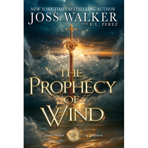 Jayne Thorne, CIA Librarian The Prophecy of Wind, Book 4, (Hardcover)