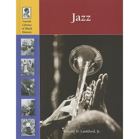 Pre-Owned Jazz Lucent Library of Black History Binding Ronnie D. Jr. Lankford