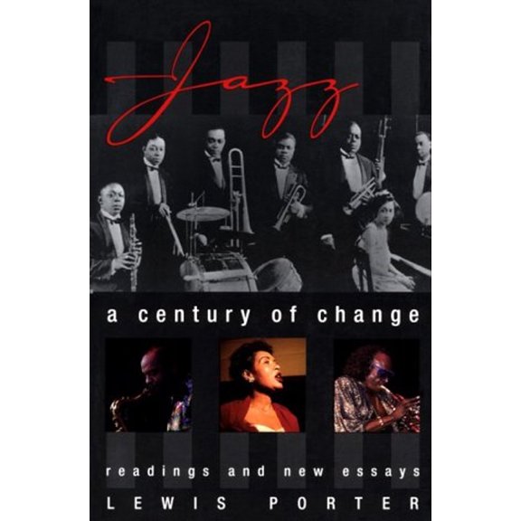 Pre-Owned Jazz: A Century of Change (Paperback) 0028647130 9780028647135