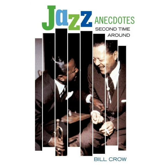 Jazz Anecdotes: Second Time Around, (Paperback)