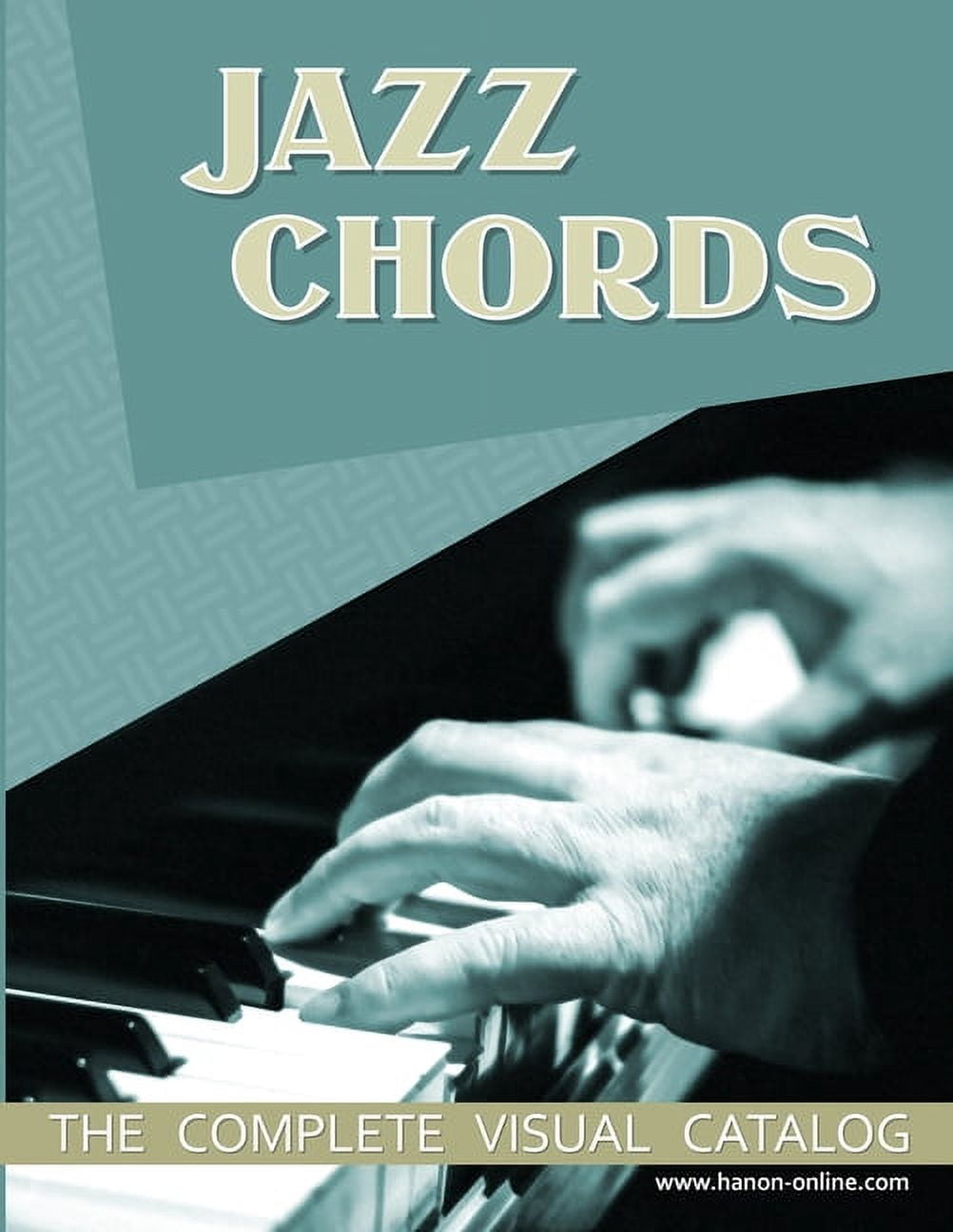 Jazz Chords: The Complete Visual Catalog, (Paperback)