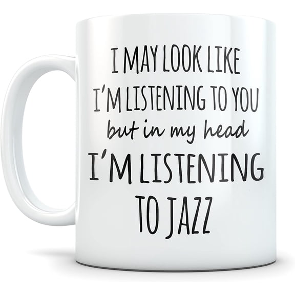 Jazz Coffee Mug - Funny Cup for Jazz Lovers - Birthday Gift for Men and Music Fans