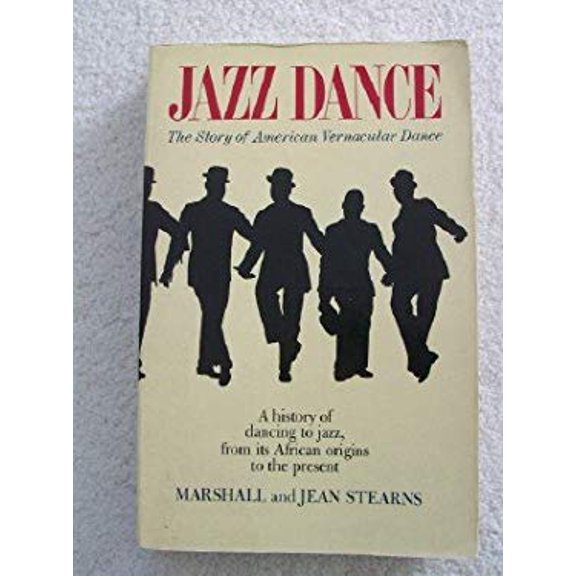 Pre-Owned Jazz Dance: The Story of American Vernacular Dance (Hardcover) 0028725107 9780028725109