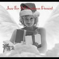 thumbnail image 1 of Jazz For A Christmas Present, 1 of 1