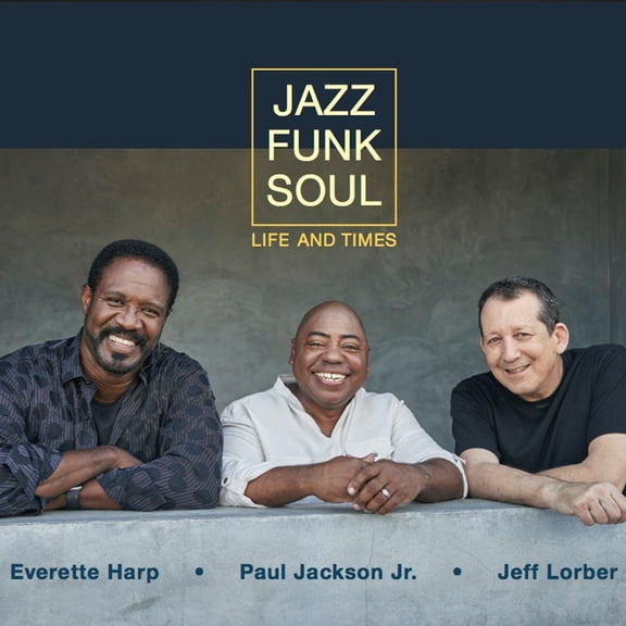 Jazz Funk Soul - Life And Times - Music & Performance - CD