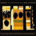 thumbnail image 1 of Jazz Giants Play: Duke Ellington - Caravan, 1 of 1