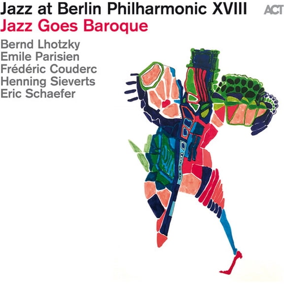 Bernd Lhotzky - Jazz Goes Baroque-Jazz at Bp XVIIIIII - Music & Performance - CD