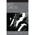 thumbnail image 1 of Jazz Griots: Music as History in the 1960s African American Poem, (Hardcover), 1 of 1