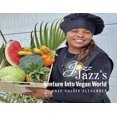 thumbnail image 1 of Jazz Jazz Venture Into Vegan World (Paperback), 1 of 1