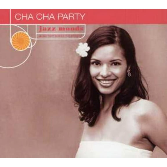 Jazz Moods: Cha Cha Party