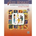 thumbnail image 1 of Pre-Owned Jazz Mosaic, Grades Pk-3: Jazz Activities for the Early Childhood Classroom (Paperback) by Louise Rogers, Susan Milligan, 1 of 1