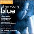 thumbnail image 1 of Pre-Owned Jazz Music For: When You're Blue (CD 0056775279523) by Various Artists, 1 of 1