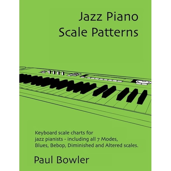 Jazz Piano Scale Patterns, (Paperback)
