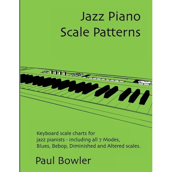 Jazz Piano Scale Patterns, (Paperback)