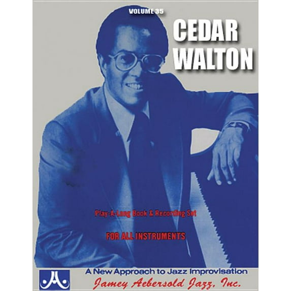 Jazz Play-A-Long for All Instrumentalist Jamey Aebersold Jazz -- Cedar Walton, Vol 35: Book & Online Audio, Book 35, (Paperback)